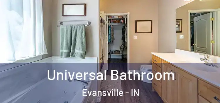 Universal Bathroom Evansville - IN